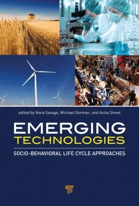 Nora Savage, Michael E. Gorman, Anita Street - Emerging Technologies, Inbunden