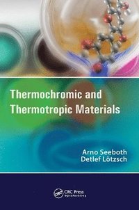 bokomslag Thermochromic and Thermotropic Materials
