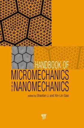 Shaofan Li, Xin-Lin Gao - Handbook of Micromechanics and Nanomechanics, Inbunden
