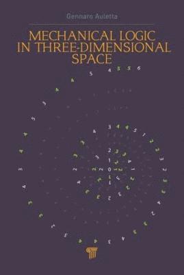 bokomslag Mechanical Logic in Three-Dimensional Space