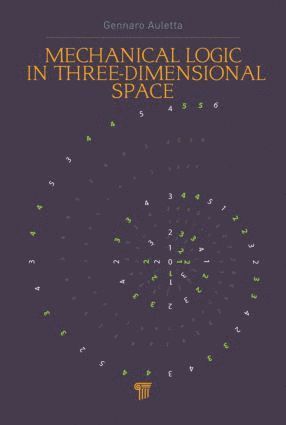 Gennaro Auletta - Mechanical Logic in Three-Dimensional Space, Inbunden