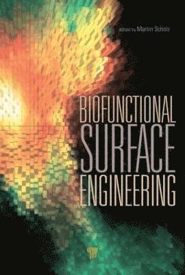 bokomslag Biofunctional Surface Engineering