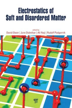 David S. Dean, Jure Dobnikar, Ali Naji, Rudolf Podgornik - Electrostatics of Soft and Disordered Matter, Inbunden