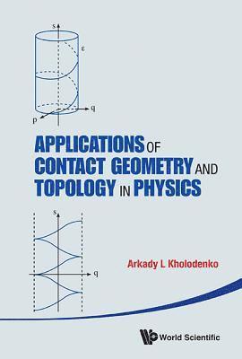 bokomslag Applications Of Contact Geometry And Topology In Physics