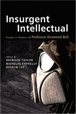 Taylor, Brendan Taylor, Nicholas Farrelly, Sheryn Lee - Insurgent Intellectual, Häftad