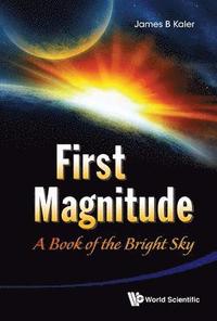 bokomslag First Magnitude: A Book Of The Bright Sky