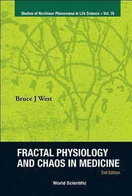 bokomslag Fractal Physiology And Chaos In Medicine (2nd Edition)