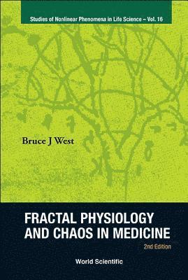 bokomslag Fractal Physiology And Chaos In Medicine (2nd Edition)