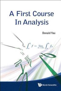 bokomslag First Course In Analysis, A