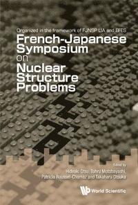 bokomslag Nuclear Structure Problems - Proceedings Of The French-japanese Symposium