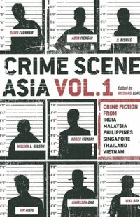 bokomslag Crime Scene Asia, Volume 1