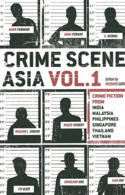 bokomslag Crime Scene Asia, Volume 1