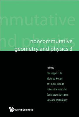 Noncommutative Geometry And Physics 3 - Proceedings Of The Noncommutative Geometry And Physics 2008, On K-theory And D-branes & Proceedings Of The Rims Thematic Year 2010 On Perspectives In 1