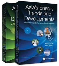 bokomslag Asia's Energy Trends And Developments (In 2 Volumes)