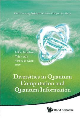 bokomslag Diversities In Quantum Computation And Quantum Information
