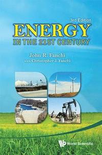 bokomslag Energy In The 21st Century (3rd Edition)