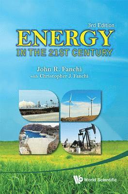 Energy In The 21st Century (3rd Edition) 1