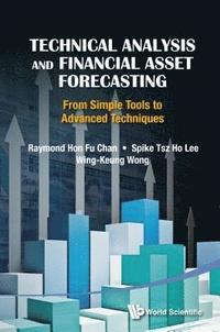 bokomslag Technical Analysis And Financial Asset Forecasting: From Simple Tools To Advanced Techniques