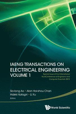 Iaeng Transactions On Electrical Engineering Volume 1 - Special Issue Of The International Multiconference Of Engineers And Computer Scientists 2012 1