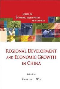 bokomslag Regional Development And Economic Growth In China