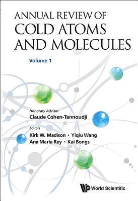 bokomslag Annual Review Of Cold Atoms And Molecules - Volume 1