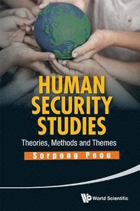 bokomslag Human Security Studies: Theories, Methods And Themes