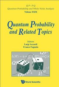 bokomslag Quantum Probability And Related Topics - Proceedings Of The 32nd Conference