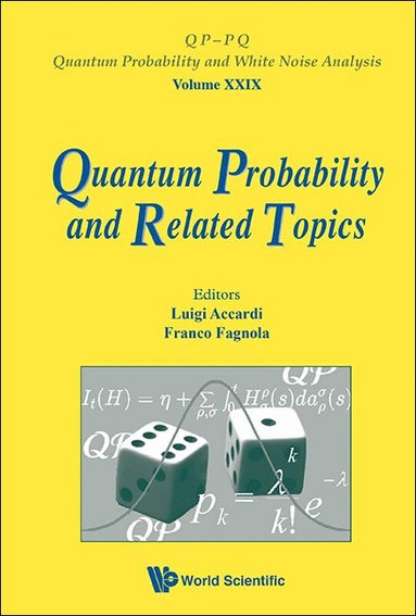 Accardi Luigi, Luigi Accardi, Franco Fagnola - QUANTUM PROBABILITY AND RELATED TOPICS - PROCEEDINGS OF THE 32ND CONFERENCE, Inbunden