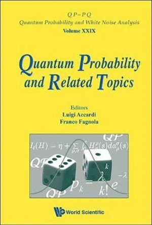ACCARDI LUIGI, Accardi Luigi, Franco Fagnola, Luigi Accardi, Italy) Fagnola, Franco (Politecnico Di Milano, Italy) Accardi, Luigi (Univ Di Roma "Tor Vergata" - Quantum Probability And Related Topics - Proceedings Of The 32nd Conference, Inbunden