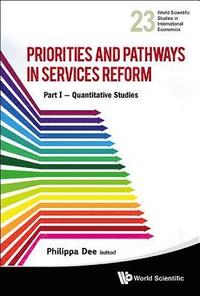 bokomslag Priorities And Pathways In Services Reform - Part I: Quantitative Studies