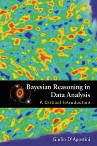 bokomslag Bayesian Reasoning In Data Analysis: A Critical Introduction