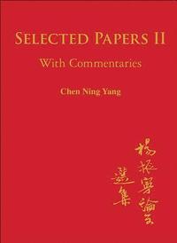 bokomslag Selected Papers Of Chen Ning Yang Ii: With Commentaries