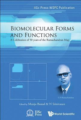 Biomolecular Forms And Functions: A Celebration Of 50 Years Of The Ramachandran Map 1