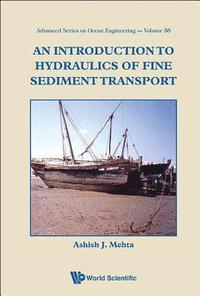 bokomslag Introduction To Hydraulics Of Fine Sediment Transport, An