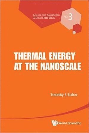 bokomslag Thermal Energy At The Nanoscale