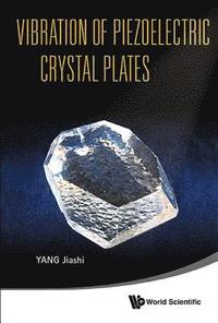 bokomslag Vibration Of Piezoelectric Crystal Plates