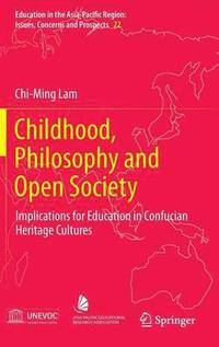 bokomslag Childhood, Philosophy and Open Society