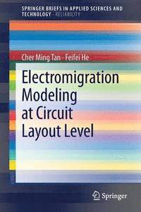bokomslag Electromigration Modeling at Circuit Layout Level