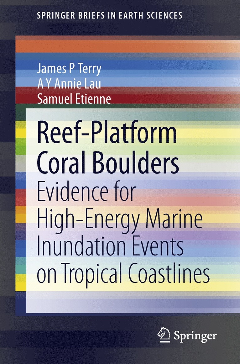 James P Terry, A Y Annie Lau, Samuel Etienne, James P. Terry, A. Y. Annie Lau - Reef-Platform  Coral  Boulders, Häftad