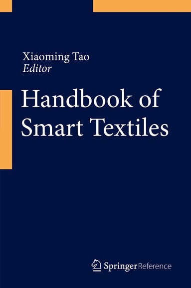 Xiaoming Tao - Handbook of Smart Textiles, Inbunden