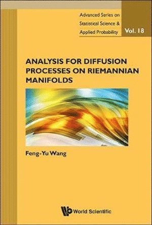 Analysis For Diffusion Processes On Riemannian Manifolds