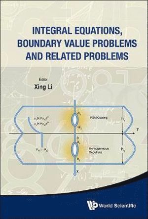 bokomslag Integral Equations, Boundary Value Problems And Related Problems