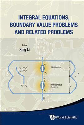 Integral Equations, Boundary Value Problems And Related Problems 1