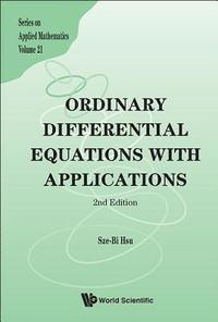 bokomslag Ordinary Differential Equations With Applications (2nd Edition)
