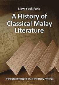bokomslag A History of Classical Malay Literature