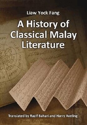 Liaw Yock Fang - History of Classical Malay Literature, Häftad