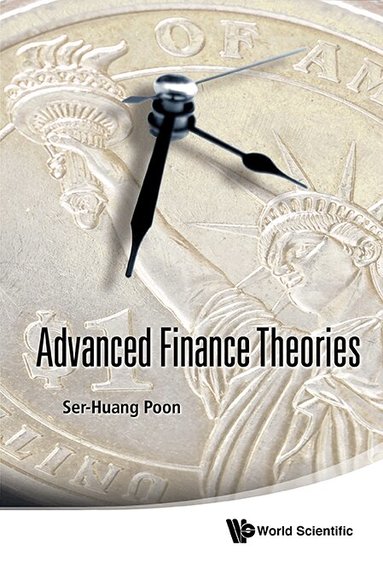 Ser-Huang Poon - ADVANCED FINANCE THEORIES, Inbunden