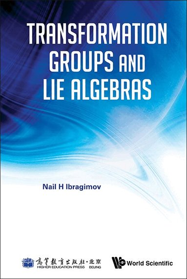 Nail H Ibragimov - TRANSFORMATION GROUPS AND LIE ALGEBRAS, Inbunden