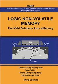bokomslag Logic Non-volatile Memory: The Nvm Solutions For Ememory