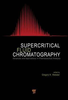 Gregory K. Webster - Supercritical Fluid Chromatography, Inbunden
